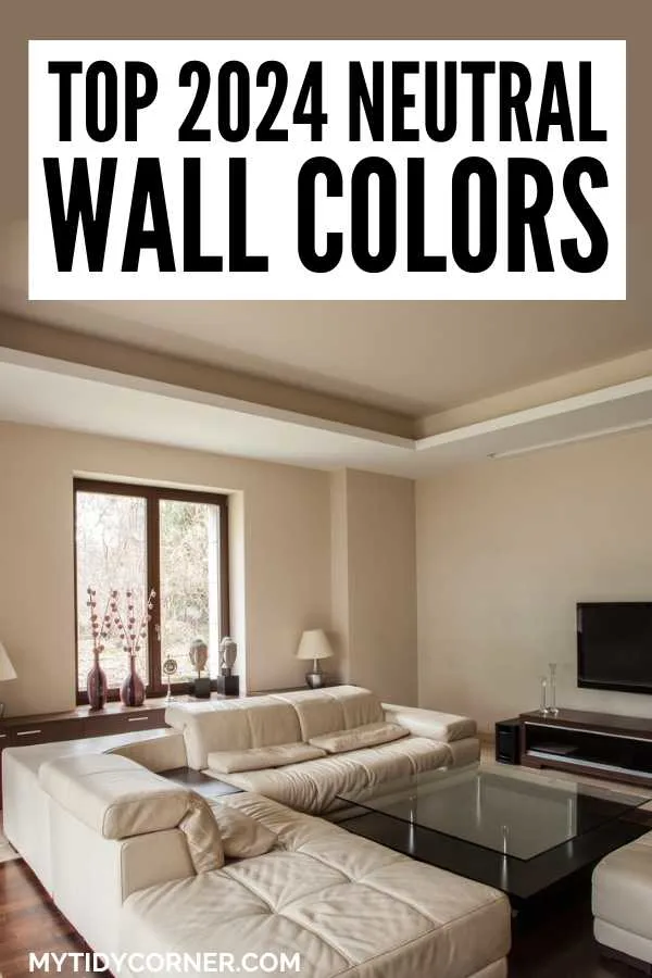 Cream living room and text overlay that reads, "Top 2024 neutral wall colors".