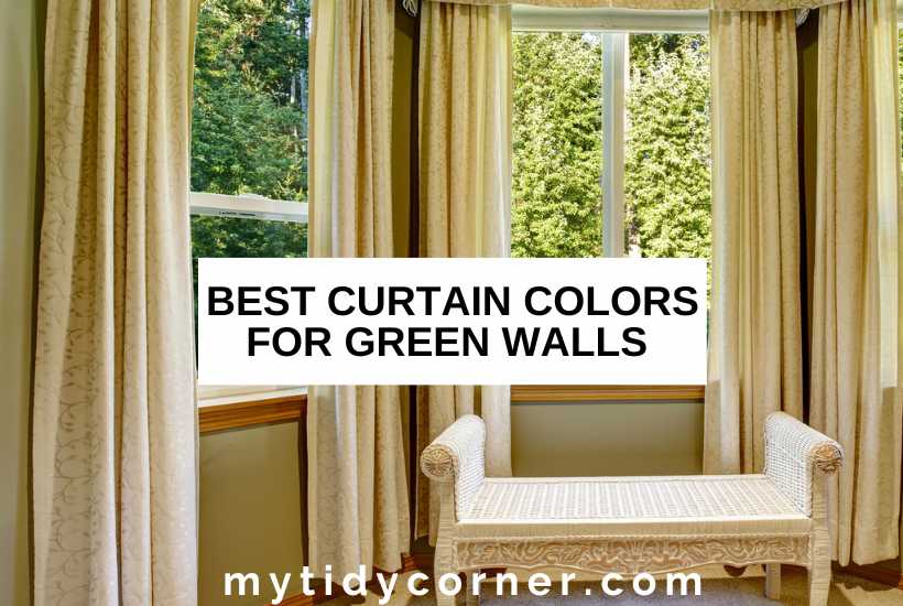 Cream curtains on windows, green wall, white bench and text overlay that reads, "Best curtain colors for green walls".