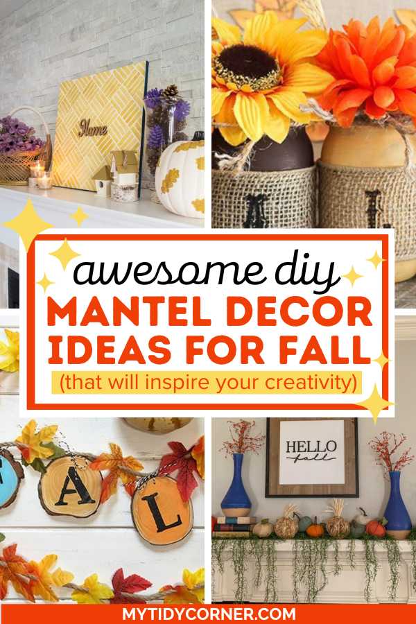 Diy mantel decor ideas for fall.