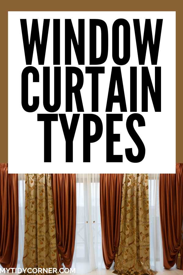 Various window curtain types.