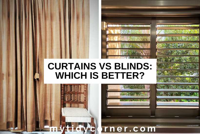 Curtains vs blinds: which is better?
