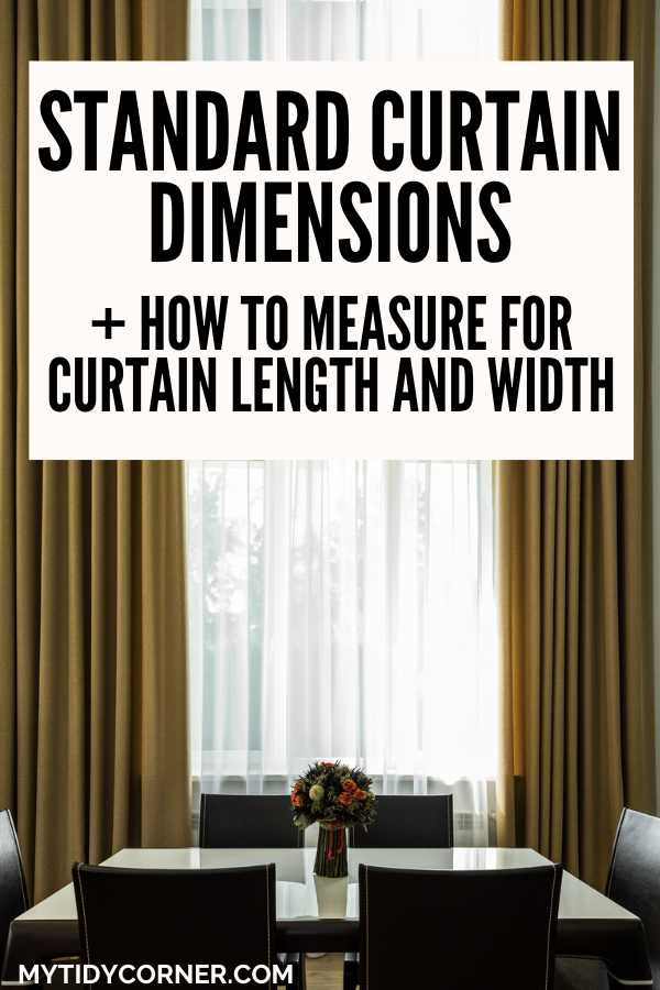 A dining and text overlay that reads, "Standard curtain dimensions + how to measure for curtain length and width".