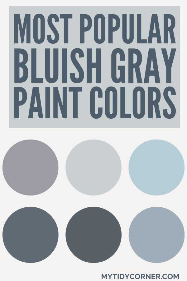 Most popular bluish gray paint colors.