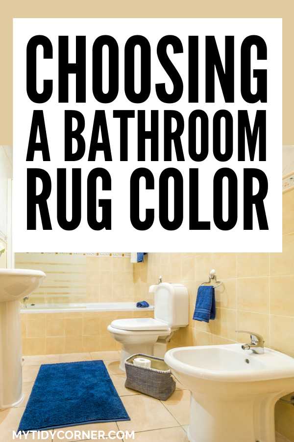 Modern bathroom and text overlay that reads, "Choosing a bathroom rug color".