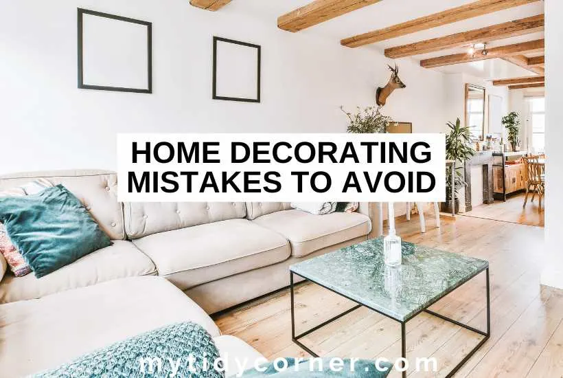 Modern living room and text overlay that reads, "Home decorating mistakes to avoid".