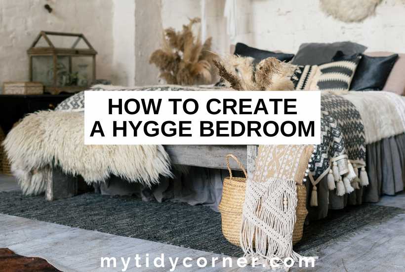 Scandi inspired bedroom and text overlay that reads, "How to create a hygge bedroom".