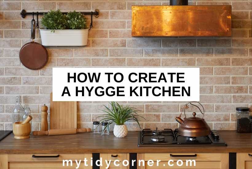 Scandinavian style kitchen and text overlay that reads, "How to create a hygge kitchen".