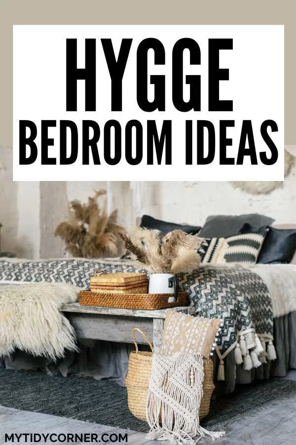 Cozy bedroom and text overlay that reads, "Hygge bedroom ideas".