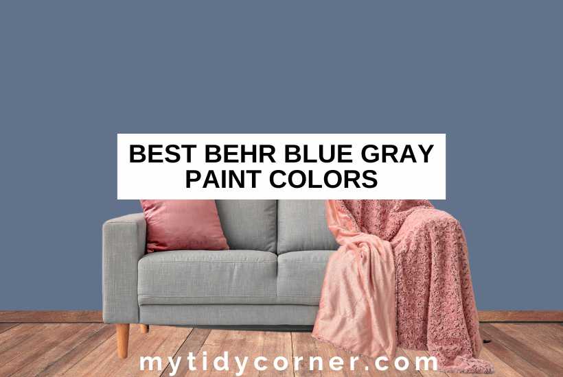 Pink throw pillow and blanket on couch, bluish gray wall and text overlay that reads, "Best Behr blue gray paint colors".
