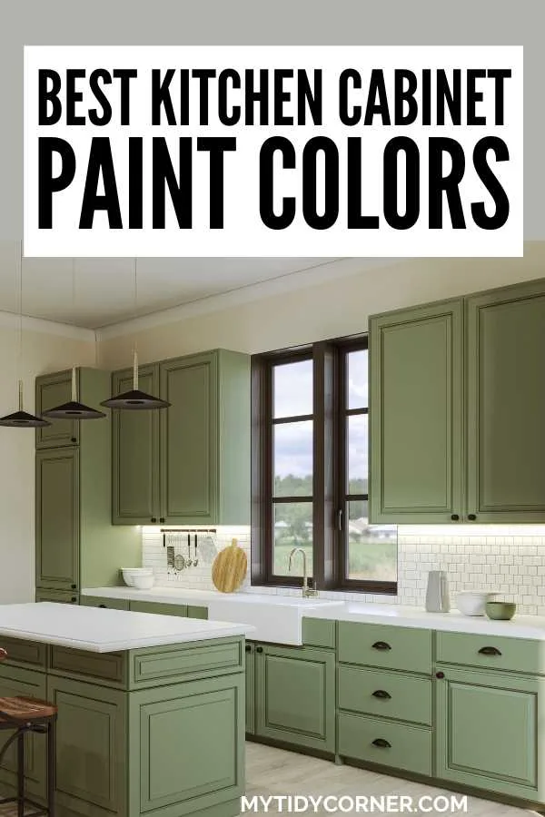 Green and white kitchen and text overlay that reads, "Best kitchen cabinet paint colors".