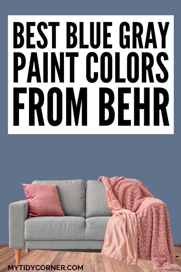 Pink throw pillow and blanket on couch, grayish blue wall and text overlay that reads, "Best blue gray paint colors from Behr".