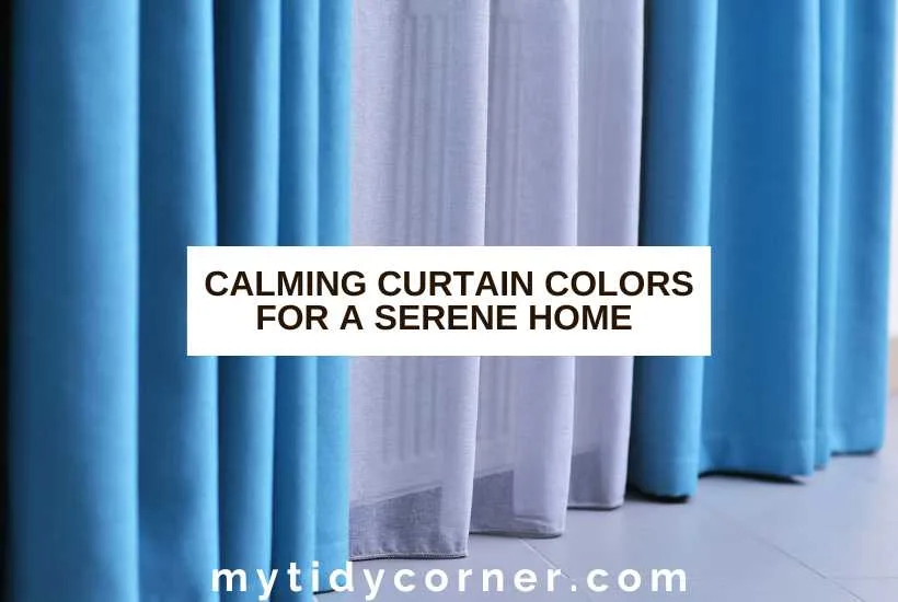 Blue and white drapes and text overlay that says. "Calming curtain colors for a serene home".