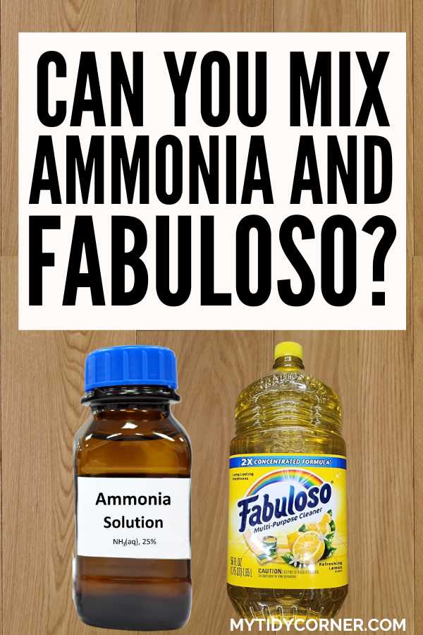 Ammonia, fabuloso, on wood floor and text overlay that says, "Can you mix ammonia and fabuloso?".