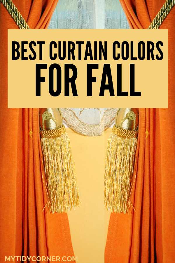 Orange curtains, yellow wall and text overlay that says, "Best curtain colors for fall".