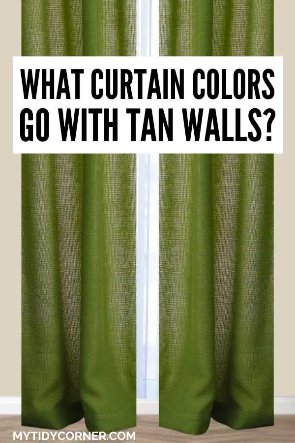 Green curtains on a tan wall and text overlay that says, "What curtain colors go with tan walls".