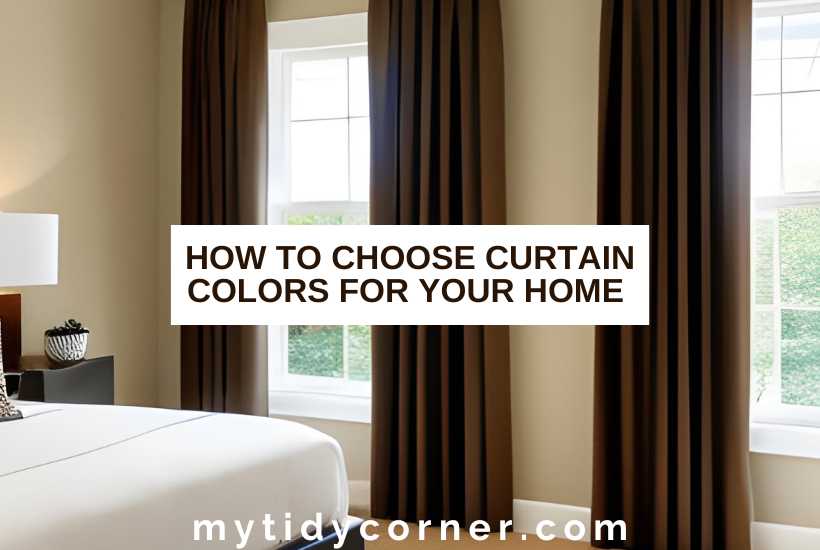Bedroom with white bedding, brown curtains, beige wall and text overlay that says, "How to choose curtain colors for your home".