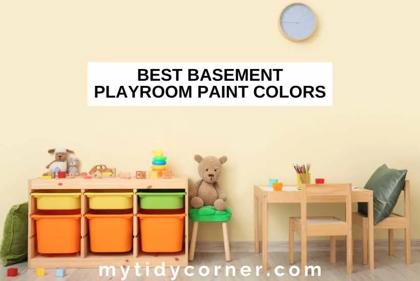 Kids room with yellow wall background, tables, chairs and toys, and text overlay that says, "Best basement playroom paint colors".