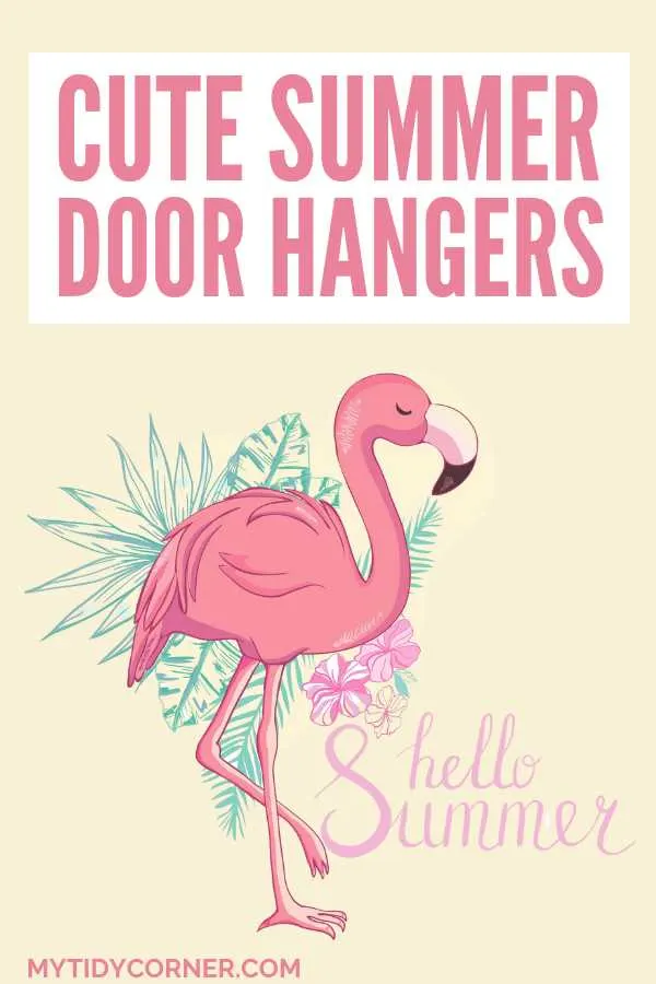 Brighten up your home's entry with colorful summer door hangers! Explore unique designs and ideas to make your front door pop this season. These include wooden summer door hangers and farmhouse summer door hangers. You will love these simple summer door hangers and signs. Whether you are looking for round summer door hanger, Popsicle, lemon or watermelon door hangers, we've got you covered. Hello summer flamingo and text overlay that says, "Cute summer door hangers".