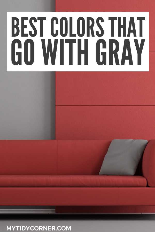 Gray pillow on red, couch, gray and red wall and text overlay that says, "Best colors that go with gray".