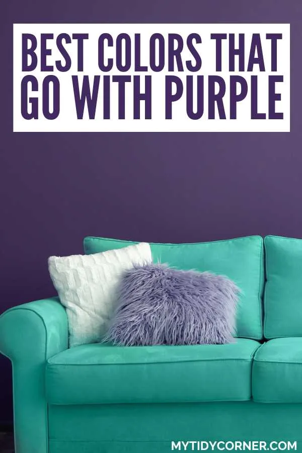 Looking for the perfect colors to pair with purple in your home decor? Here are the best colors that go with purple in home decor? Explore the best color combinations for purple. Discover the best colors that go well with purple to help you create a stunning and cohesive decor that radiates style and charm. Find out the colors that pair with purple for a cohesive and vibrant living space. Pillows on turquoise couch, purple background and text overlay that says, "Colors that go with purple".