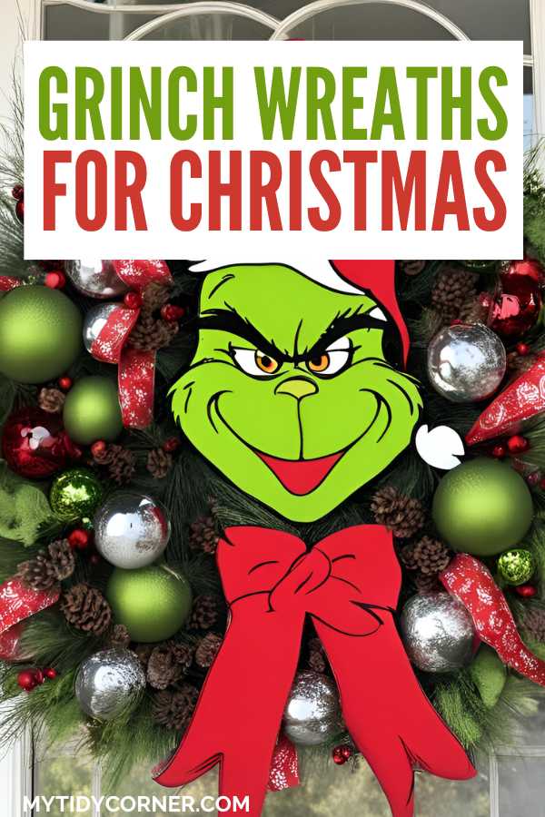 Grinch wreath ideas for Christmas.