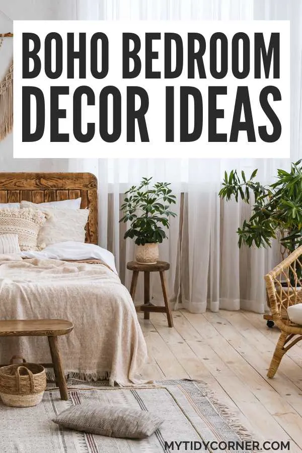 Bohemian style bedroom and text overlay that says, "Boho bedroom decor ideas".