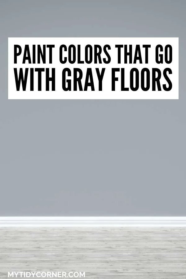 Gray floor and wall and text overlay that says, "Paint colors that go with gray floors".