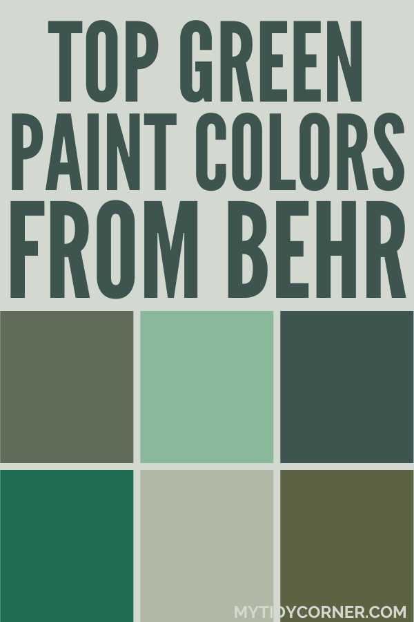 Collage of the top green paint colors by Behr.