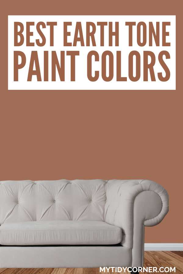 Off white sofa and earthy wall background and text overlay that says, "Best earth tone paint colors".