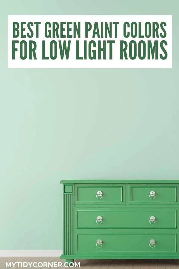 Room with green wall, green chest and text overlay that says, "Best green paint colors for low light rooms".