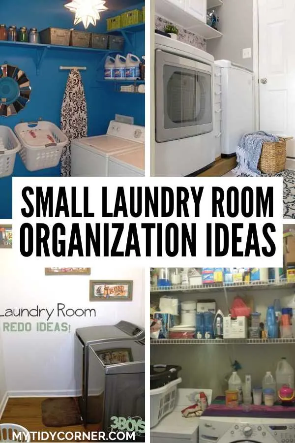A collage of small laundry room organization ideas for inspiration..