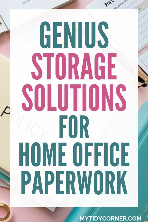 Home office paperwork storage ideas pin