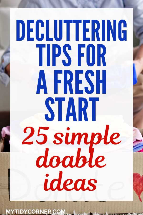 Decluttering tips for a fresh start pin