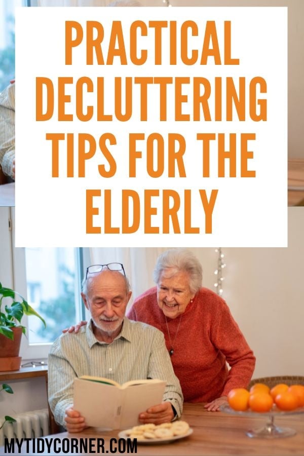Decluttering tips for the elderly pin