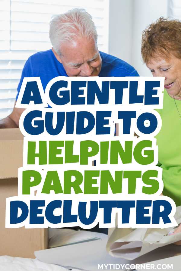 How to help elderly parents declutter pin