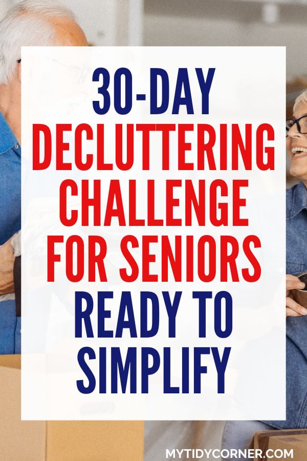 30 Day decluttering challenge for seniors pin