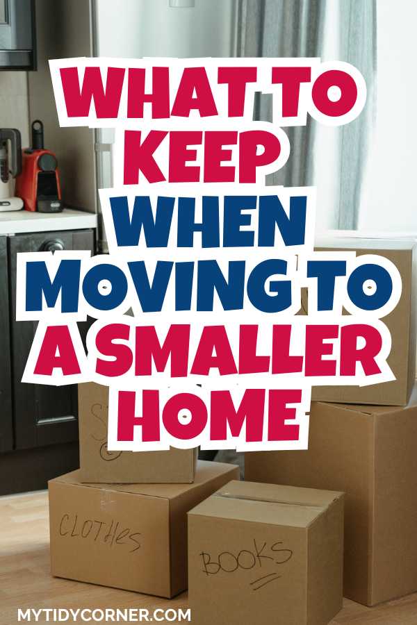How to decide what to keep when downsizing pin